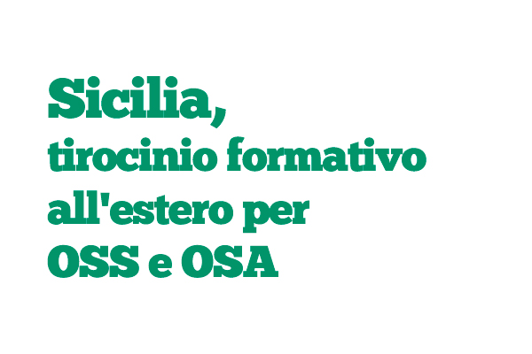 Sicilia, tirocinio formativo all'estero per OSS e OSA